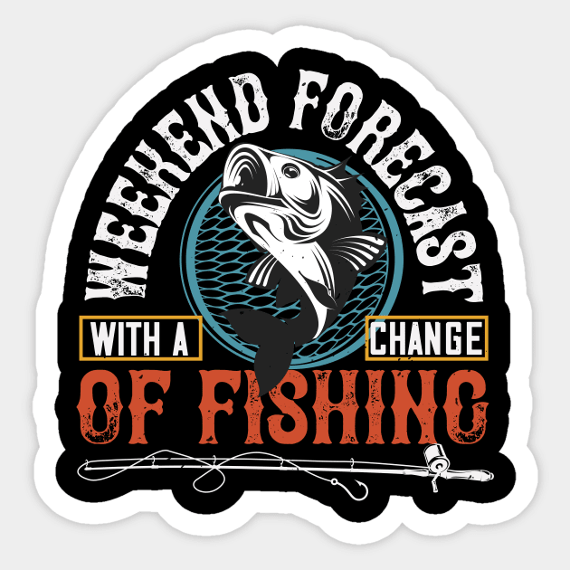 With Achangeweekend Forecastof Fishing Sticker by Aratack Kinder